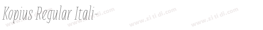 Kopius Regular Itali字体转换 Kopius Regular Itali字体转换